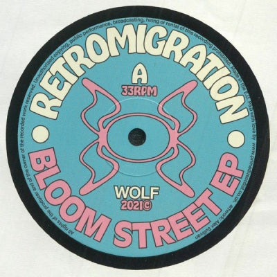 RETROMIGRATION - Bloom Street