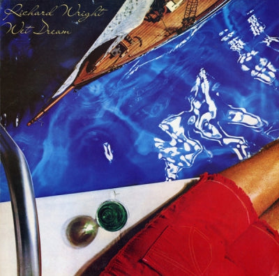 RICHARD WRIGHT - Wet Dream