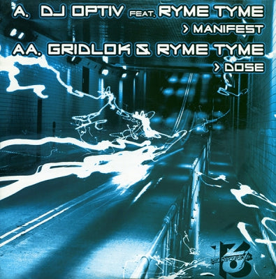 DJ OPTIV FEAT. RYME TYME / GRIDLOK & RYME TYME - Manifest / Dose