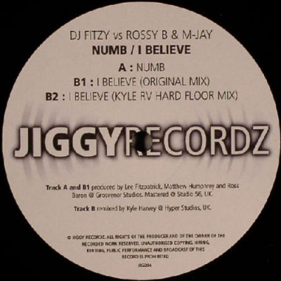 DJ FITZY VS ROSSY B & M-JAY - Numb / I Believe