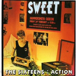 SWEET - The Sixteens / Action