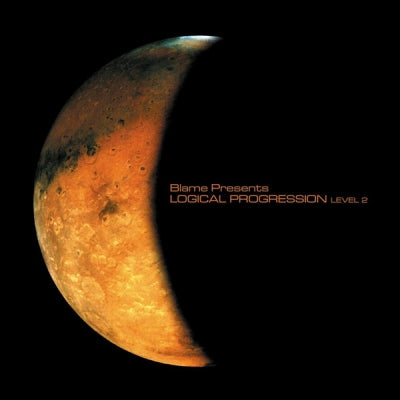VARIOUS ARTISTS - Blame Presents Logical Progression Level 2