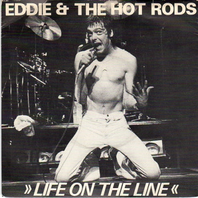 EDDIE AND THE HOT RODS - Life On The Line