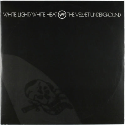 THE VELVET UNDERGROUND - White Light/White Heat
