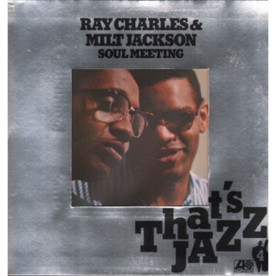 RAY CHARLES & MILT JACKSON - Soul Meeting