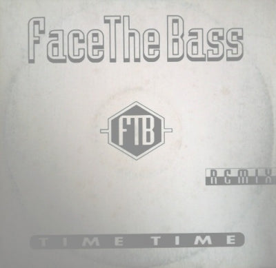 FACE THE BASS - Time Time (Remix)