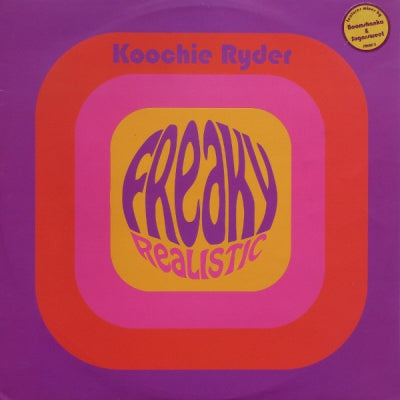 FREAKY REALISTIC - Koochie Ryder