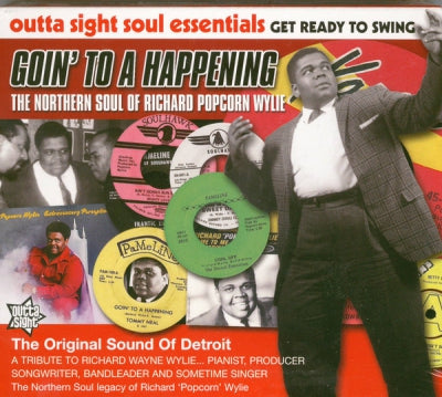 VARIOUS - Goin' To A Happening - The Northern Soul Of Richard Popcorn Wylie
