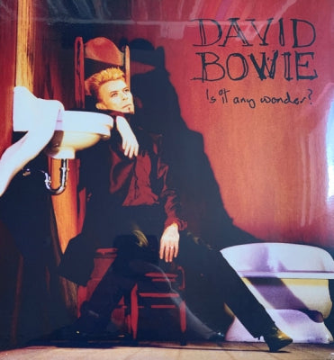 DAVID BOWIE - Is It Any Wonder?