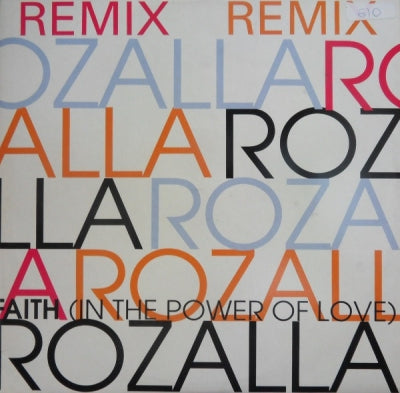 ROZALLA - Faith (In The Power Of Love)