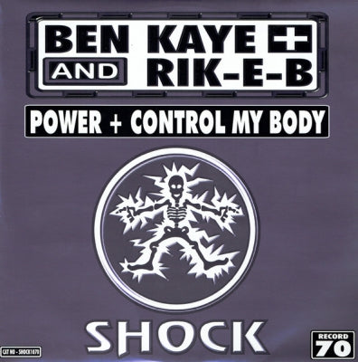 BEN KAYE AND RIK-E-B - Power / Control My Body