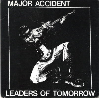 MAJOR ACCIDENT - Leaders Of Tomorrow