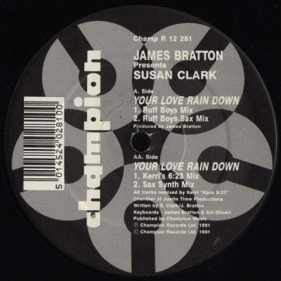JAMES BRATTON PRESENTS SUSAN CLARK - Your Love Rain Down (Kerri Chandler Remix)