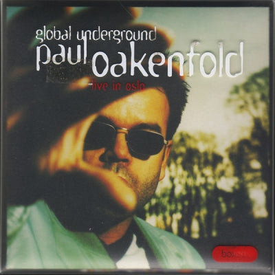 PAUL OAKENFOLD - Global Underground: Live In Oslo