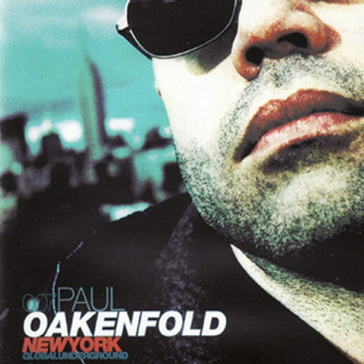 PAUL OAKENFOLD - Global Underground 007: New York