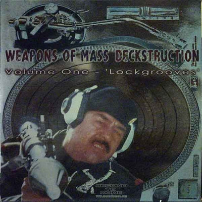 DJ JUNK - Weapons Of Mass Deckstruction Volume One: Lockgrooves