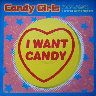 CANDY GIRLS FEATURING VALERIE MALCOLM - I Want Candy