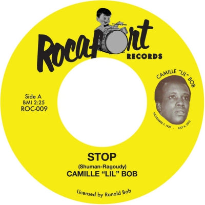 CAMILLE "LIL" BOB - Stop / I Got Loaded