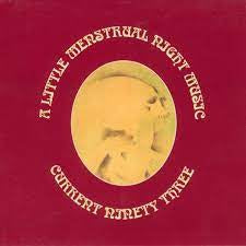 CURRENT 93 - A Little Menstrual Night Music