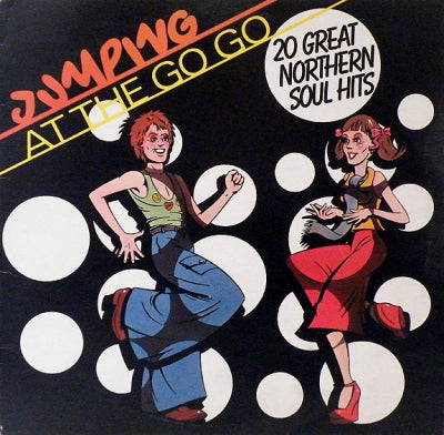 VARIOUS ARTISTS - Jumping At The Go Go (20 Great Northern Soul Hits)