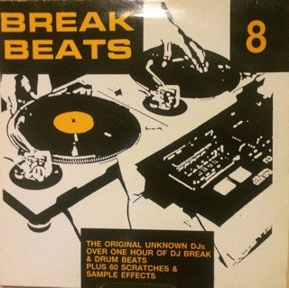 THE ORIGINAL UNKNOWN DJS - Break Beats 8