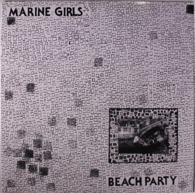 MARINE GIRLS - Beach Party