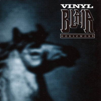 VINYL BLAIR - Horsework / Dope