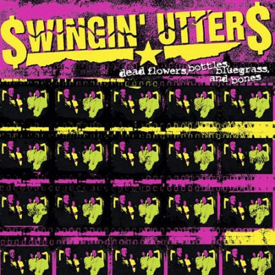 SWINGIN' UTTERS - Dead Flowers, Bottles, Bluegrass, And Bones