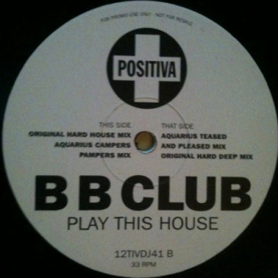 BB CLUB - Play This House