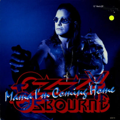 OZZY OSBOURNE - Mama I'm Coming Home