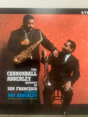 THE CANNONBALL ADDERLEY QUINTET - The Cannonball Adderley Quintet In San Francisco