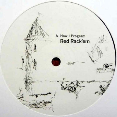 RED RACK 'EM - How I Program