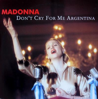 MADONNA - Don't Cry For Me Argentina