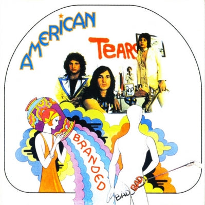AMERICAN TEARS - Branded Bad
