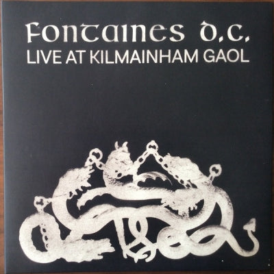 FONTAINES D.C. - Live At Kilmainham Gaol