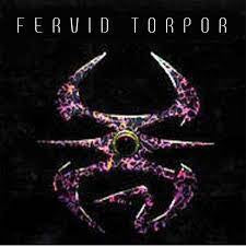 FERVID TORPOR - Fervid Torpor