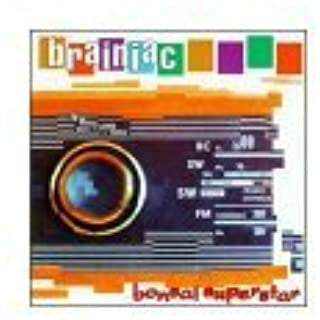 BRAINIAC - Bonsai Superstar