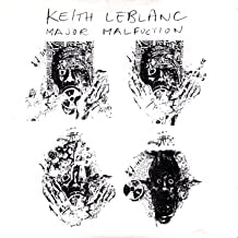 KEITH LEBLANC - Major Malfunction