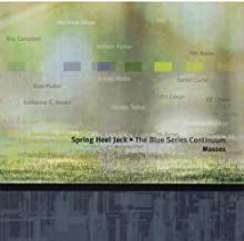 SPRING HEEL JACK/THE BLUE SERIES CONTINUUM - Mass
