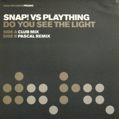SNAP! VS PLAYTHING - Do You See The Light