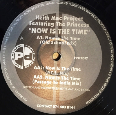 KEITH MAC PROJECT FEATURING THE PRINCESS - Now Is The Time