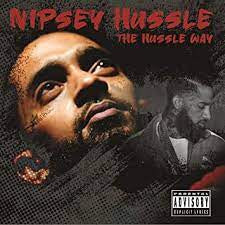 NIPSEY HUSSLE - The Hussle Way
