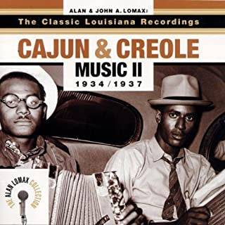 VARIOUS - The Classic Louisiana Recordings • Cajun & Creole Music II 1934/1937