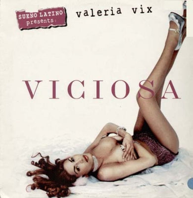 SUEñO LATINO PRESENTS: VALERIA VIX - Viciosa