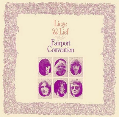 FAIRPORT CONVENTION - Liege & Lief