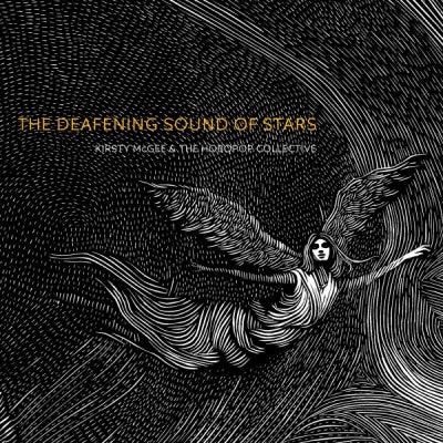 KIRSTY MCGEE & THE HOBOPOP COLLECTIVE - he Deafening Sound Of Stars