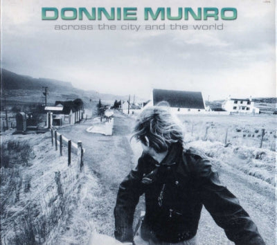 DONNIE MUNRO - Across The City And The World
