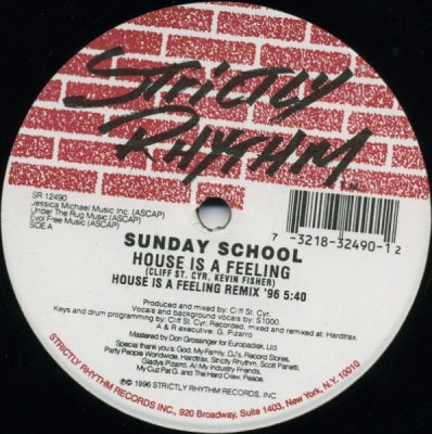 SUNDAY SCHOOL - House Is A Feeling (Remix '96)