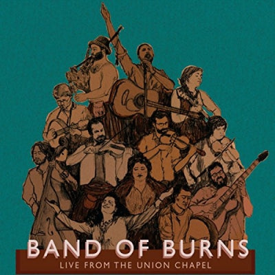 BAND OF BURNS - Live from The Union Chapel