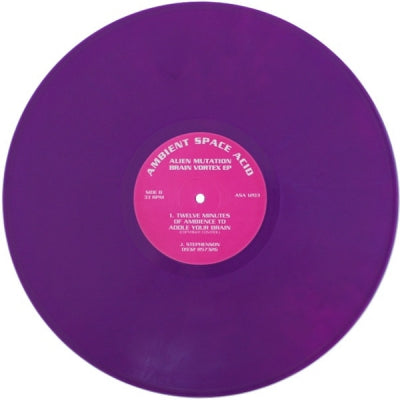 ALIEN MUTATION - Brain Vortex EP (Acid Buzz / Skies Of India / 	Twelve Minutes Of Ambience To Addle Your Brain)